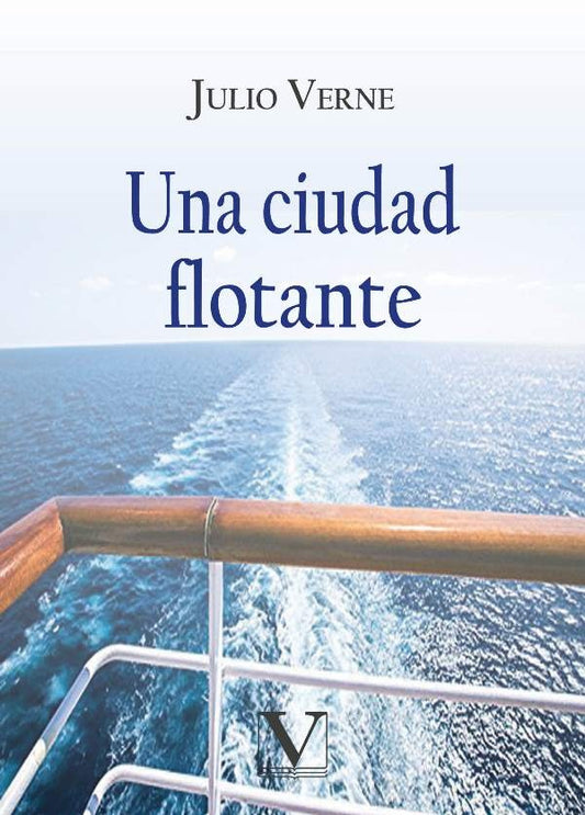 Una ciudad flotante | JULIO VERNE