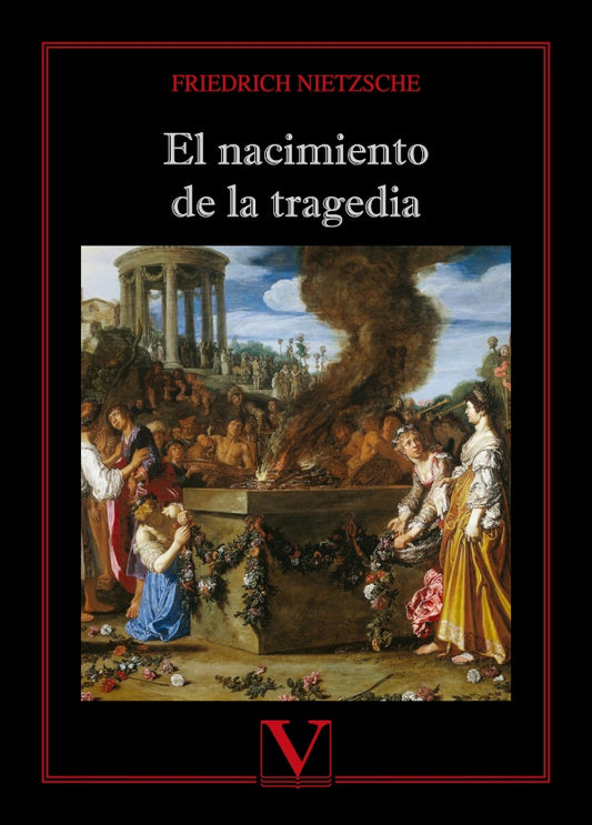 El nacimiento de la tragedia | Friedrich Nietzsche