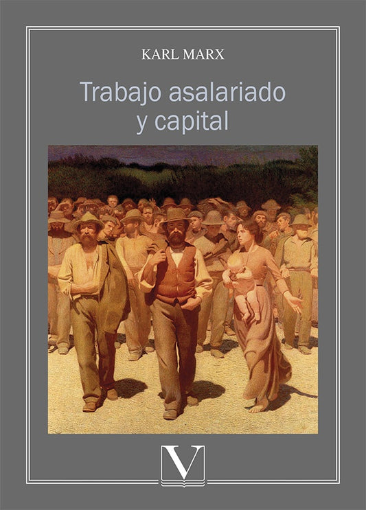 Trabajo asalariado y capital | MARX KARL Y ENGELS FRIEDRICH