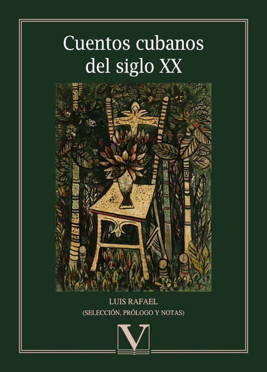 Cuentos cubanos del siglo XX | Luis Rafael