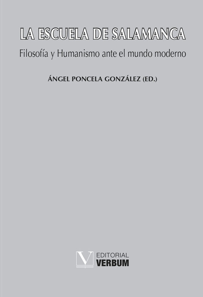 La Escuela de Salamanca | angelPoncela Gonzalez