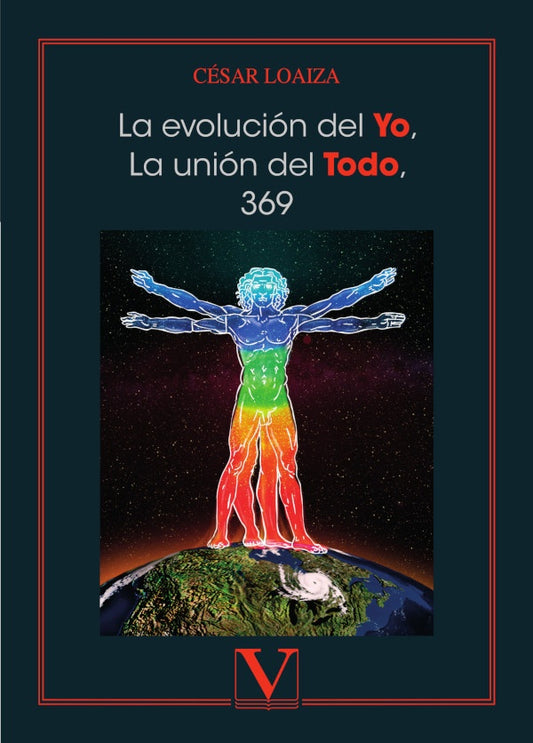 La evolucion del Yo, la union del Todo, 369 | Cesar Loaiza