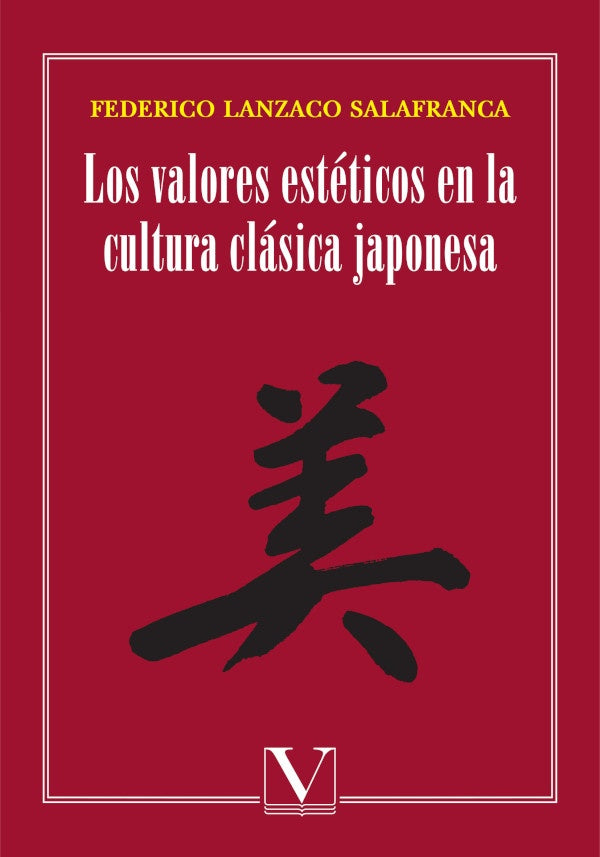 Los valores esteticos en la cultura clasica japonesa | FedericoLanzaco Salafranca