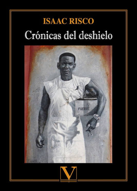 Cronicas del deshielo | Isaac Risco