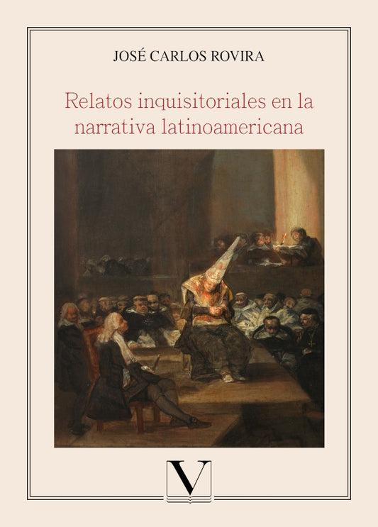 Relatos inquisitoriales en la narrativa latinoamericana | JoseCarlos Rovira