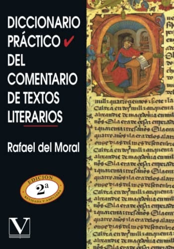 Diccionario practico del comentario de textos literarios | Rafaeldel Moral