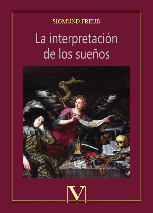 La interpretacion de los sue?os | Sigmund Freud