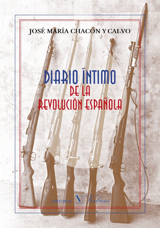 Diario intimo de la revolucion espa?ola | JoseMariaChacony Calvo