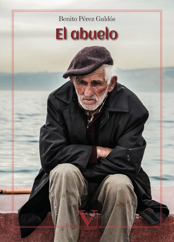 El abuelo | Benito Pérez Galdós