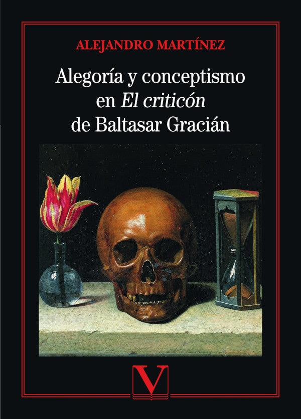 Alegoria y conceptismo en El Criticon de Baltasar Gracian | ELDA/ GONZALEZ  RICARDO/ FERNANDEZ  ALEJANDRO GONZ