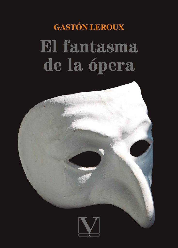 El fantasma de la opera | Gastón Leroux