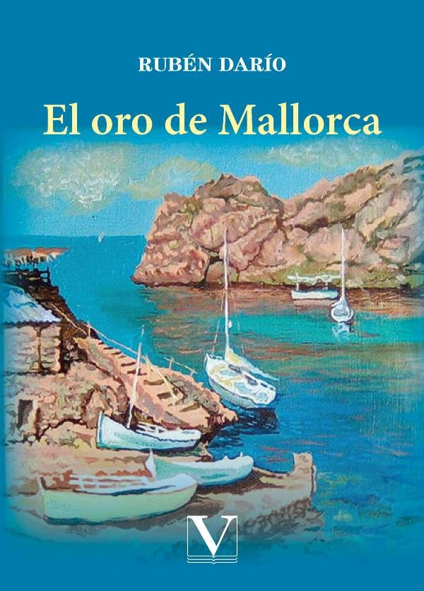 El oro de Mallorca | RUBEN DARIO
