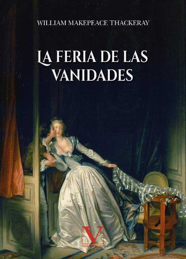 La feria de las vanidades | WilliamMakepeace Thackeray