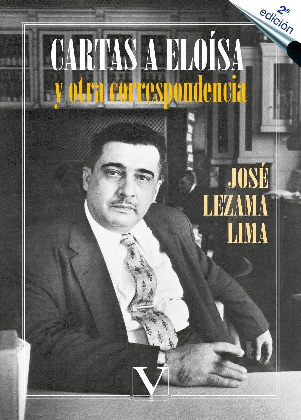 Cartas a Eloisa y otra correspondencia | JoseLezama Lima