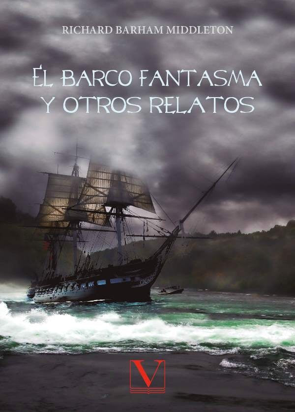 El barco fantasma y otros relatos | RichardBarham Middleton