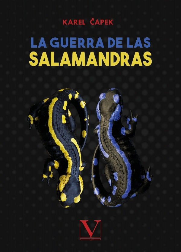 La guerra de las salamandras | Karel Capek