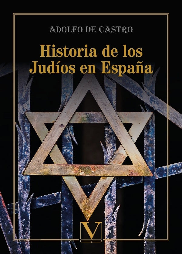 Historia de los Judios en Espa?a | AdolfodeCastroy Rossi