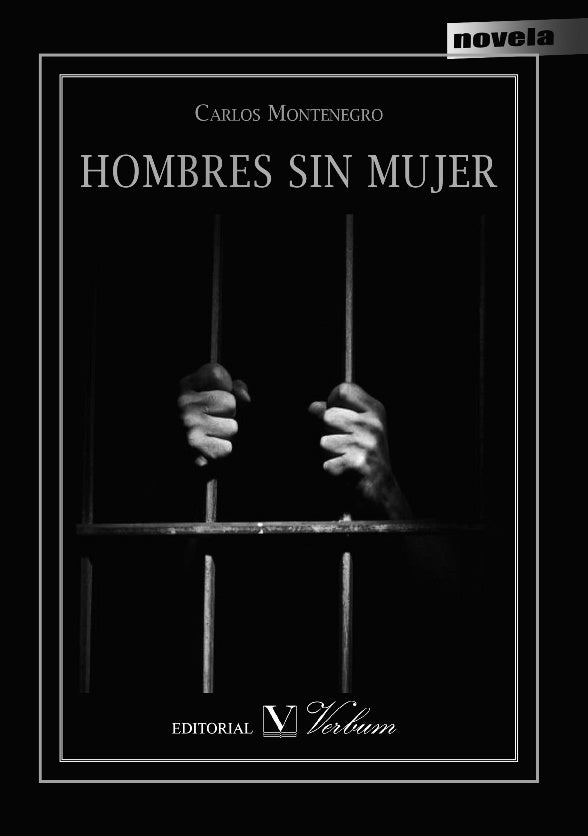 Hombres sin mujer | Carlos Montenegro