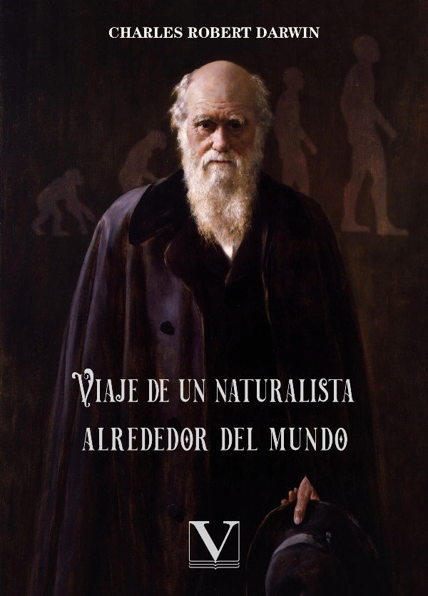 Viaje de un naturalista alrededor del mundo | CharlesRobert Darwin