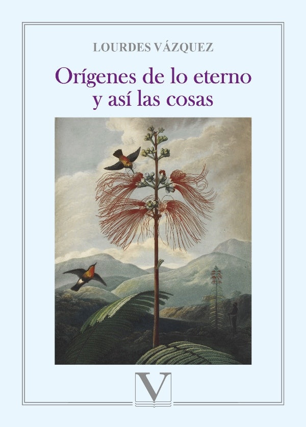 Origenes de lo eterno y asi las cosas | Lourdes Vazquez