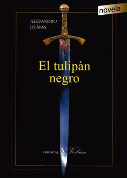 El tulipan negro | ALEJANDRO DUMAS