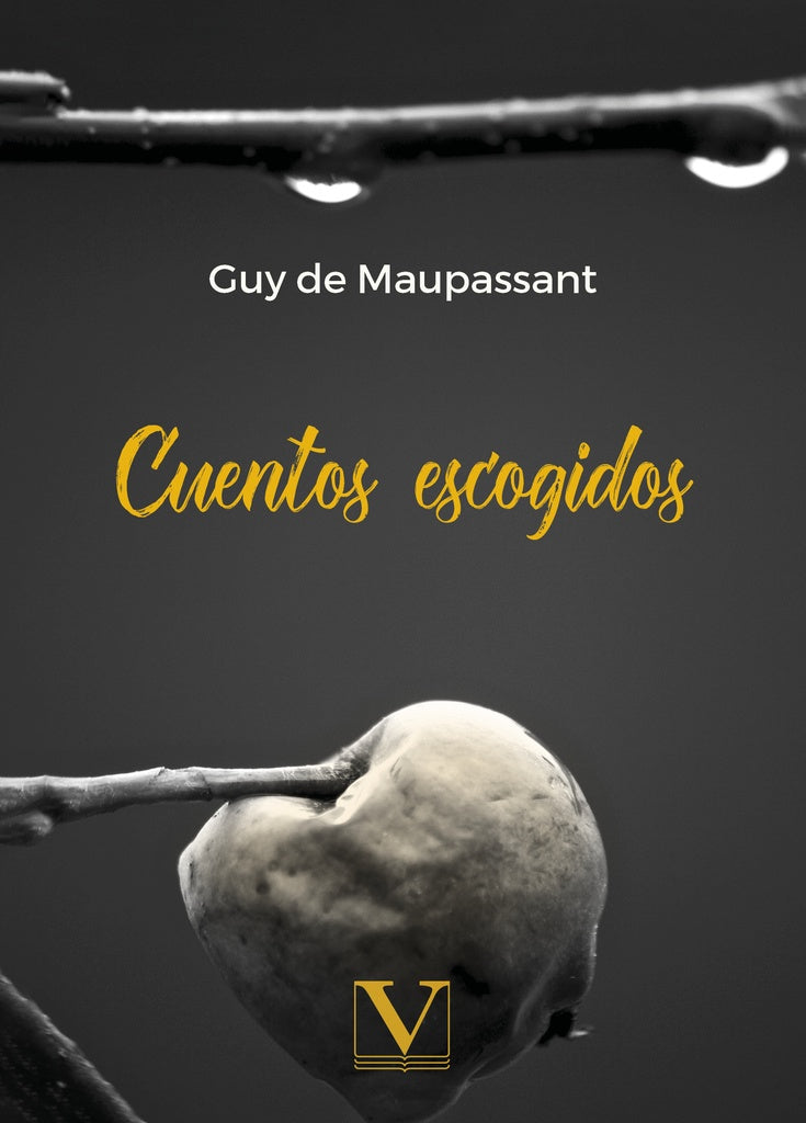 Cuentos escogidos | GUYDE MAUPASSANT