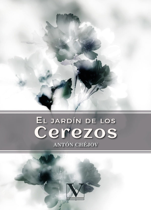 El jardin de los cerezos | AntonPavlovich Chejov