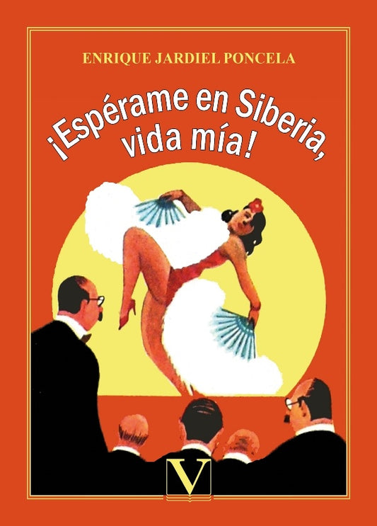 ?Esperame en Siberia, vida mia! | EnriqueGallud Jardiel