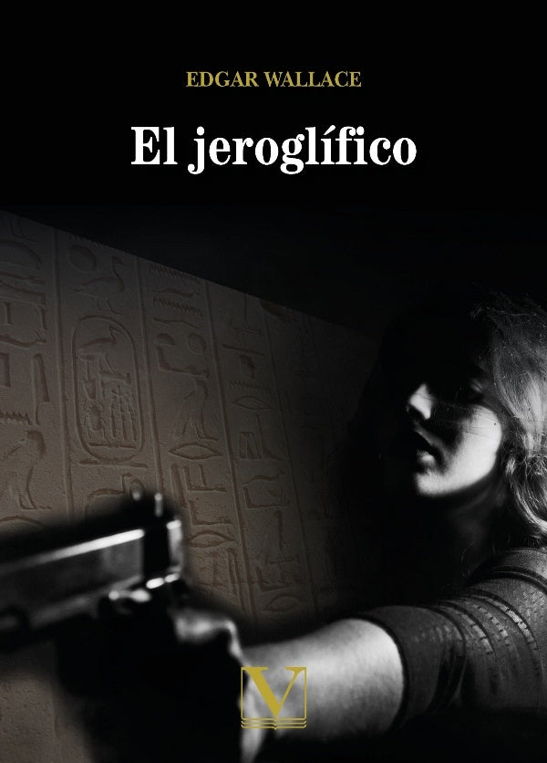 El jeroglifico | Edgar Wallace