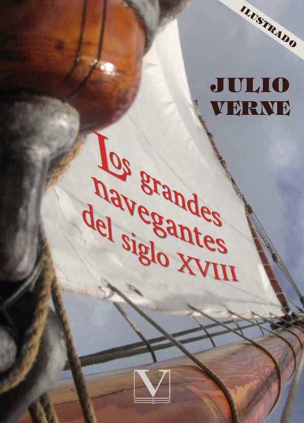 Los grandes navegantes del siglo XVIII | JULIO VERNE