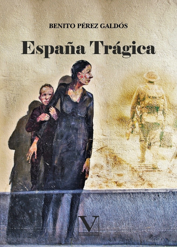 Espa?a tragica | Benito Pérez Galdós