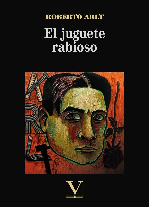 El juguete rabioso | ROBERTO ARLT