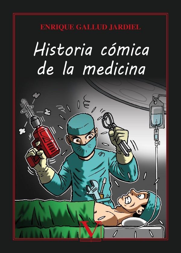 Historia comica de la medicina | EnriqueGallud Jardiel