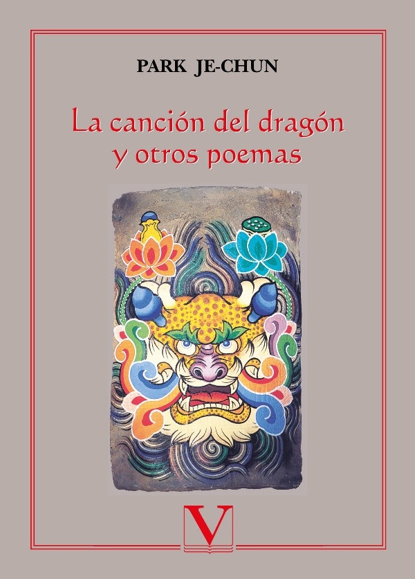 La cancion del dragon y otros poemas | Park Je-Chun