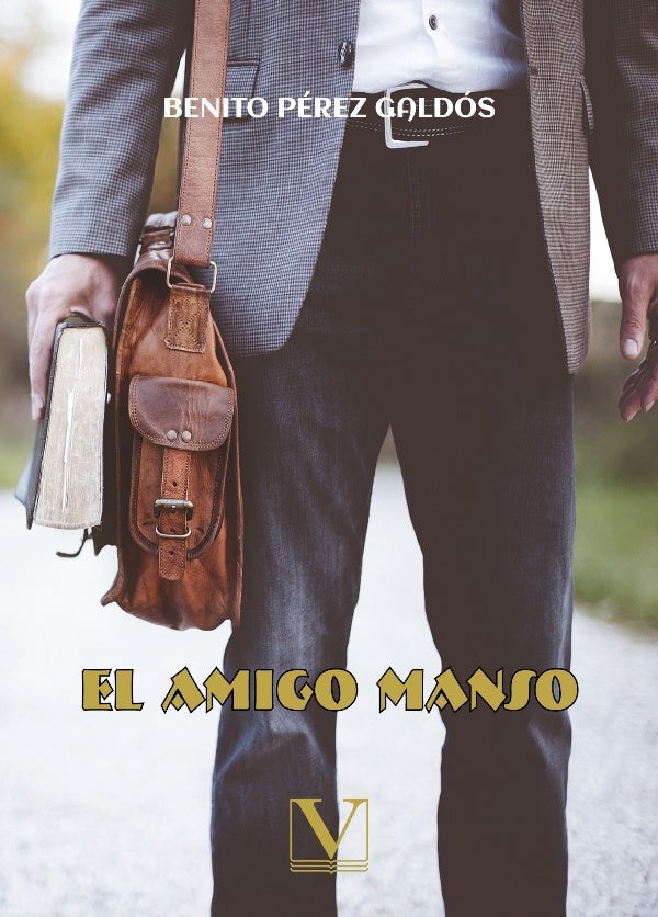 El amigo manso | Benito Pérez Galdós