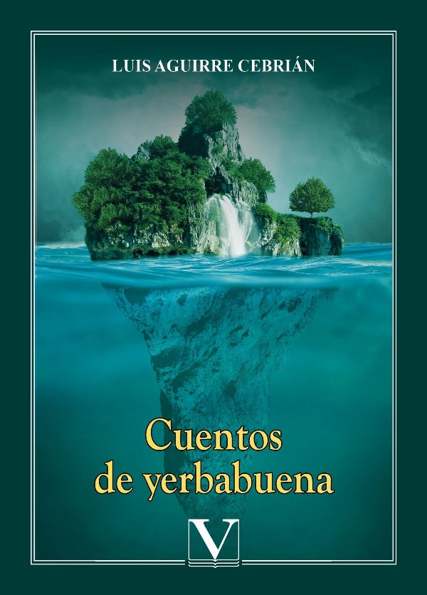 Cuentos de Yerbabuena | LuisAguirre Cebrian