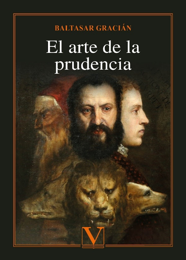 El arte de la prudencia | BALTASAR GRACIAN Y OTROS INGENIOS