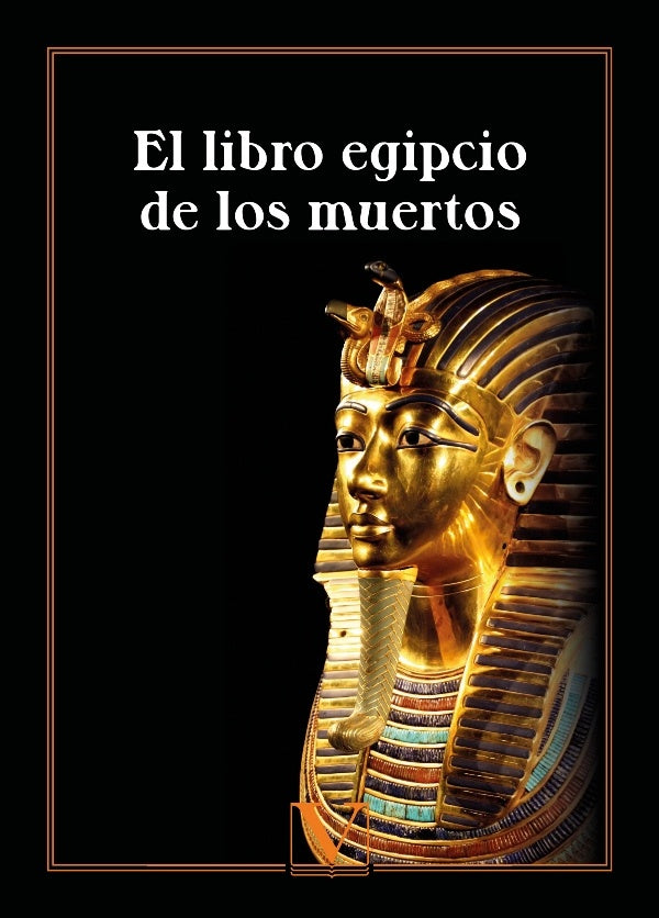 El libro egipcio de los muertos | Anónimo