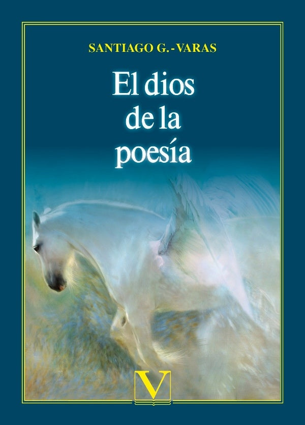 El dios de la poesia | Santiago G.-Varas