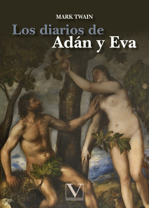 Los diarios de Adan y Eva | MARK TWAIN