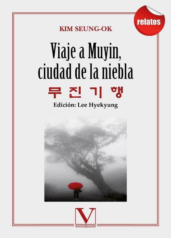 Viaje a Muyin, ciudad de la niebla | Kim Seung-Ok