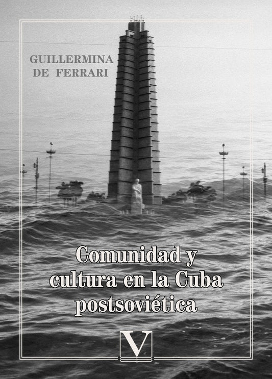 Comunidad y cultura en la Cuba postsovietica | Guillerminade Ferrari
