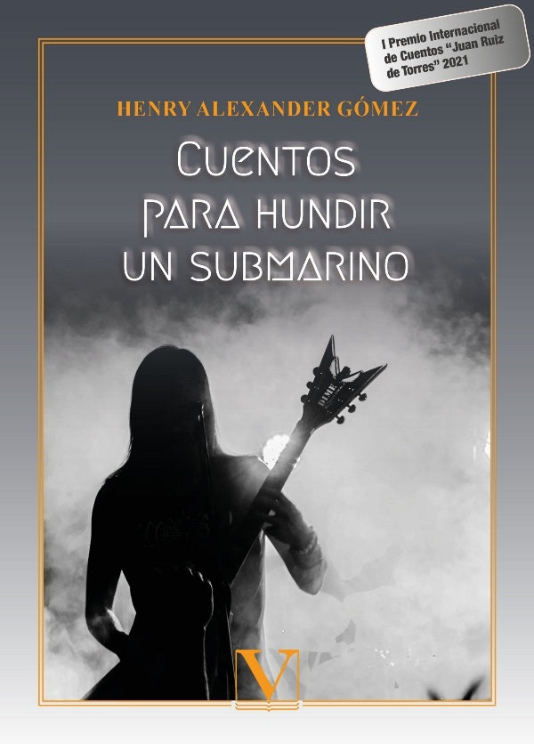 Cuentos para hundir un submarino | HenryAlexander Gomez
