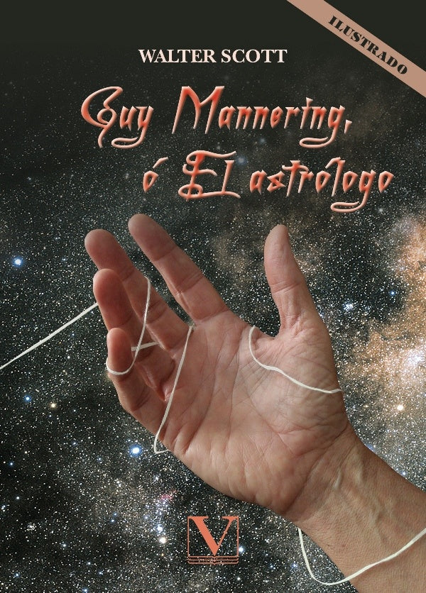 Guy Mannering, o El astrologo | SIR WALTER SCOTT