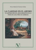 La claridad en el abismo | FelixErnestoChavez Lopez