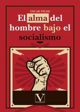El alma del hombre bajo el socialismo | OSCAR WILDE
