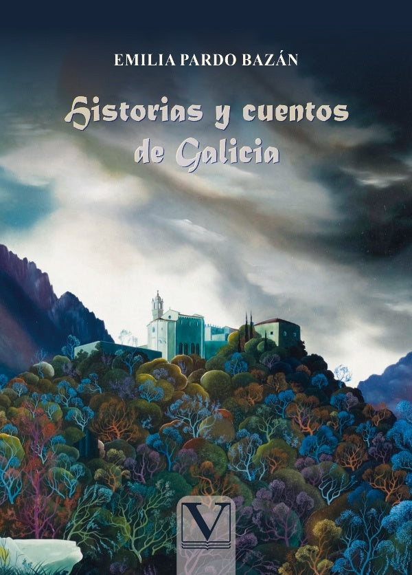 Historias y cuentos de Galicia | EMILIAPARDO BAZAN