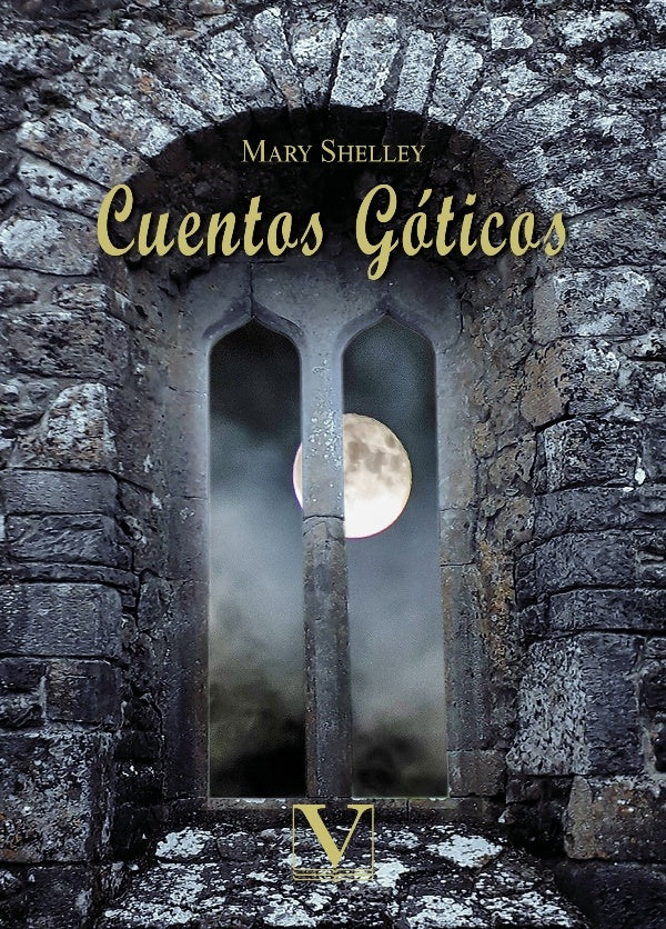Cuentos goticos | MARY SHELLEY