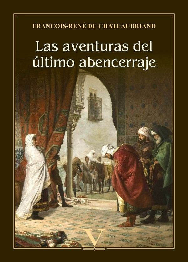 Las aventuras del ultimo abencerraje | Fran?ois-ReneDe Chateaubriand