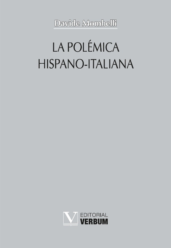 La polemica hispano-italiana | Davide Mombelli